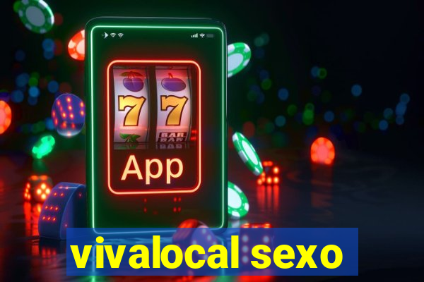 vivalocal sexo